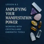 Amplifying Your Manifestation Power Amplifying Manifestation Power